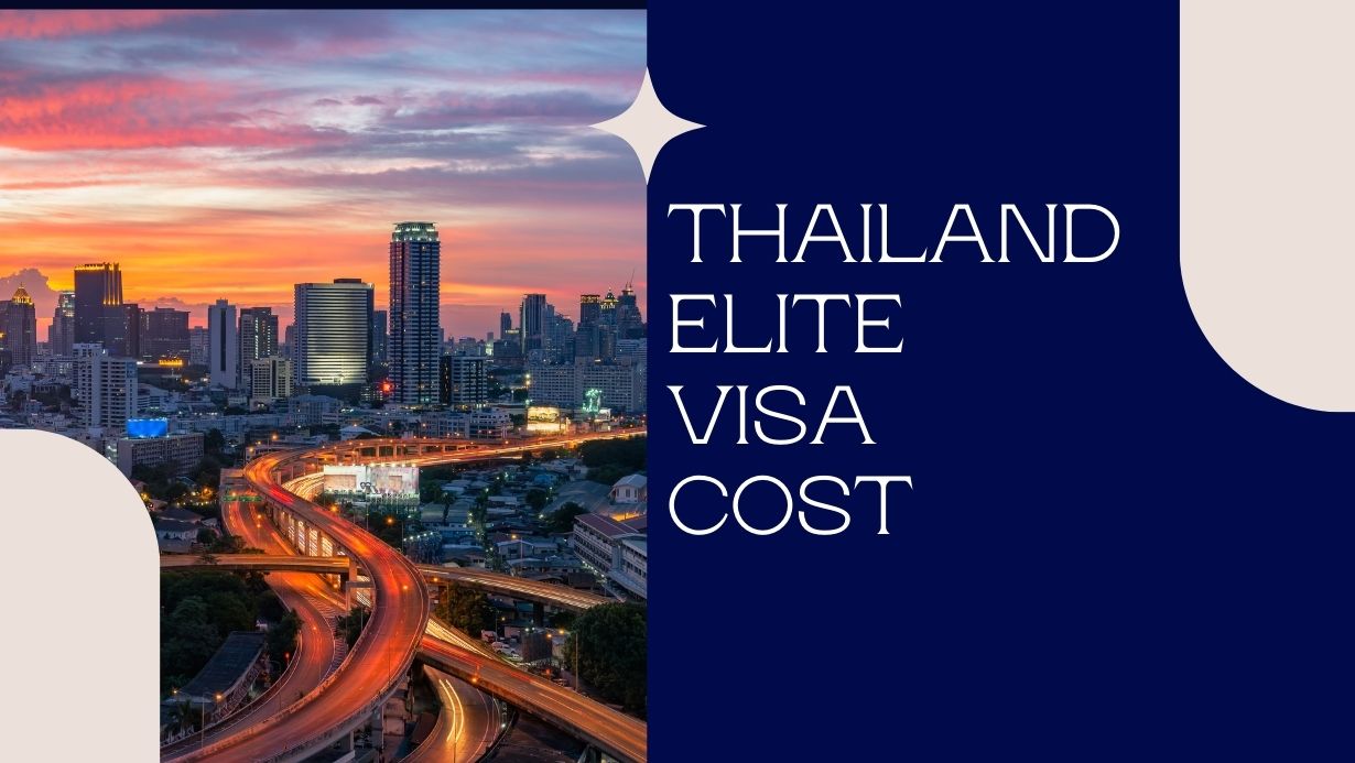 How Much Does Thailand Elite Visa Cost